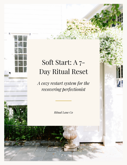 Soft Start: The 7-Day Ritual Reset Guidebook